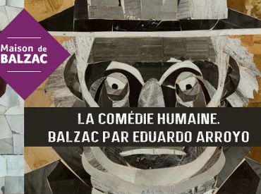 La comédie humaine. Balzac par Eduardo Arroyo